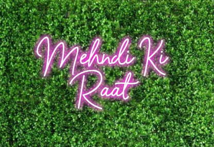 Mehndi Ki Raat Neon Sign - Mehndi Neonlight-LED Wedding Backdrop-Customize Neon Sign